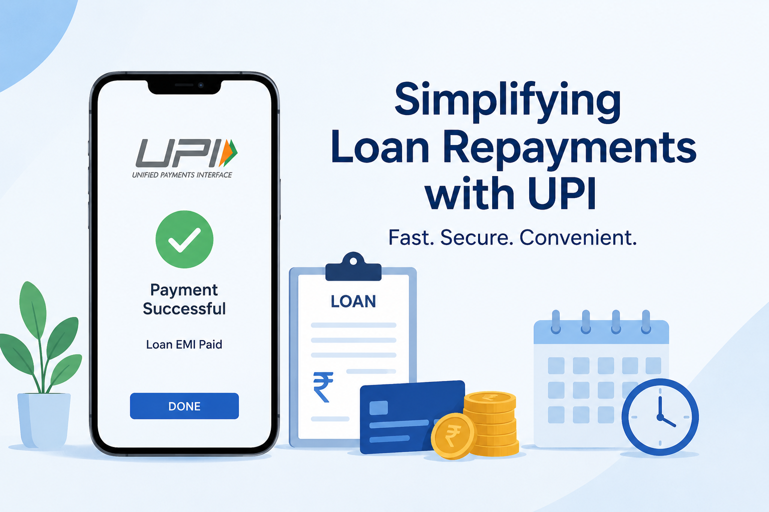 The Role of UPI in Making Loan Repayments Faster and Easier